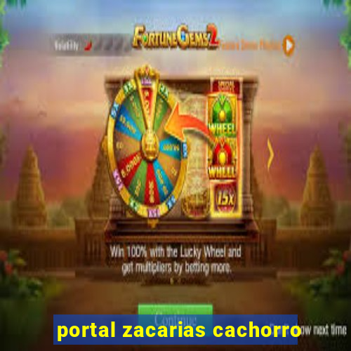 portal zacarias cachorro